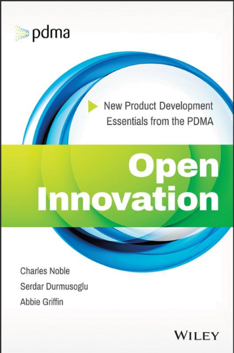 Open Innovation: New Product Development Essentials from the PDMA